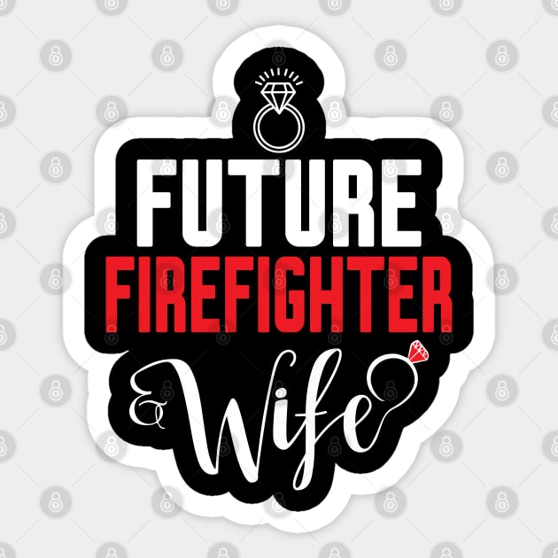 Future Firefighter Wife Sticker by Work Memes